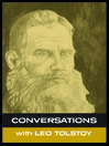 Conversations with Leo Tolstoy (eBook): In His Own Words